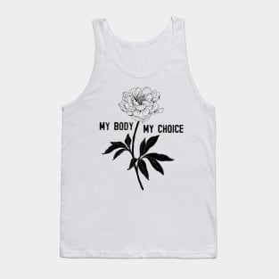 My Body -  My Choice Tank Top
